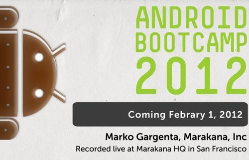 Android Bootcamp Series 2012 Training :30,January,2014