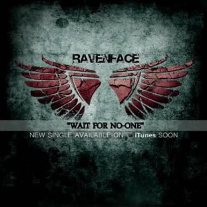 Ravenface - Wait For No-One (Single)