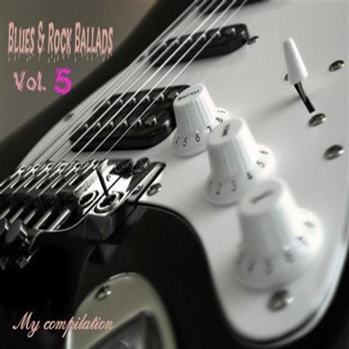 VA - Blues and Rock Ballads vol. 5 (2012) MP3