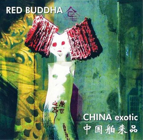Red Buddha - China Exotic (2008)