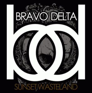 Bravo Delta - Sunset Wasteland (EP) (2012)