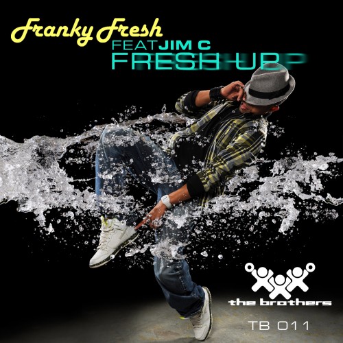 Franky Fresh & Jim C - Fresh Up (Original Mix) [2012]