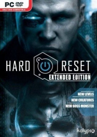 Hard Reset: Extended Edition (2012/RUS/ENG/Repack от R.G. UniGamers)