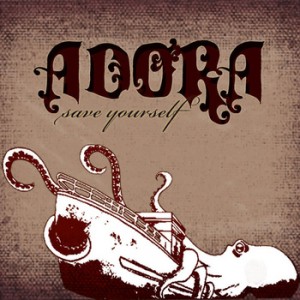 Adora - Save Yourself [EP] (2010)