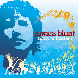 James Blunt - Back to Bedlam [2004]