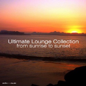 VA - Ultimate Lounge Collection: From Sunrise To Sunset (2012)