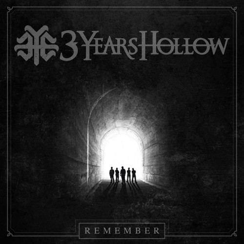 Three Years Hollow - Remember [EP] (2012)