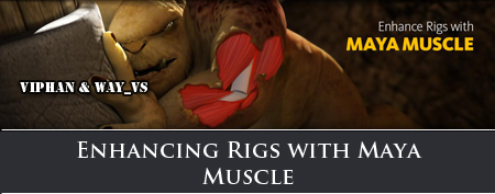Digital-Tutors - Enhancing Rigs with Maya Muscle