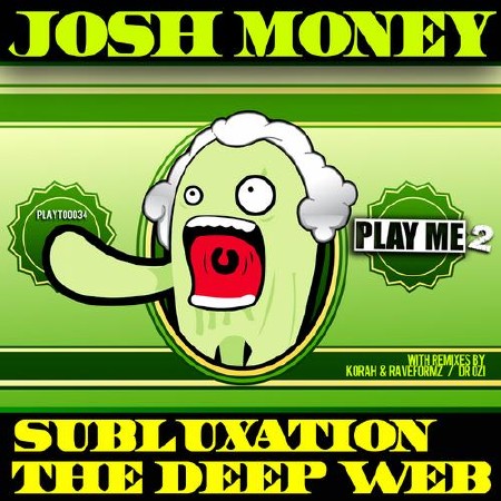 Josh Money - Deep Subluxation EP (2012)