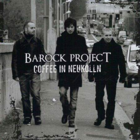 Barock Project - Coffee In Neukolln [2012]