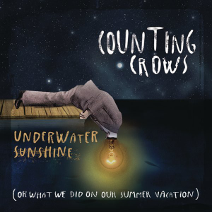 Counting Crows - Underwater Sunshine (Or What We Did on Our Summer Vacation) (2012)