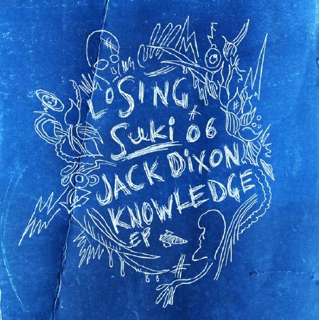 Jack Dixon - Knowledge EP (2012)