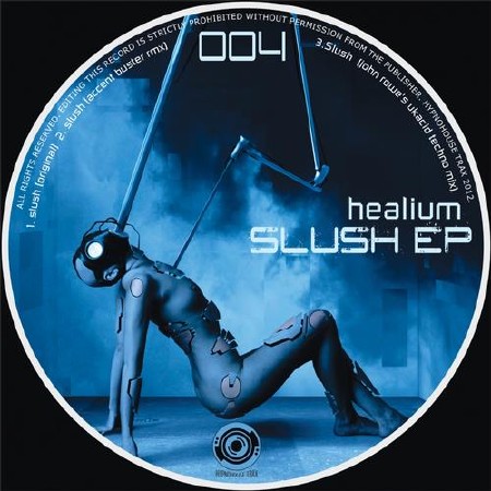 Healium - Slush EP (2012)