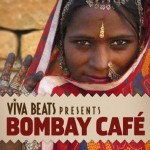 VA - Viva! Beats Presents Bombay Cafe (2012)