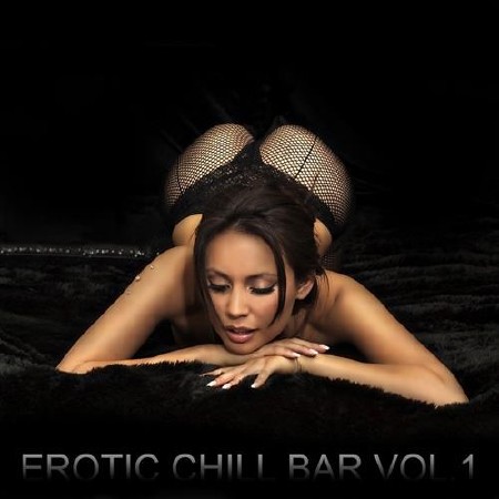 Erotic Chill Bar Vol.1 (2012)