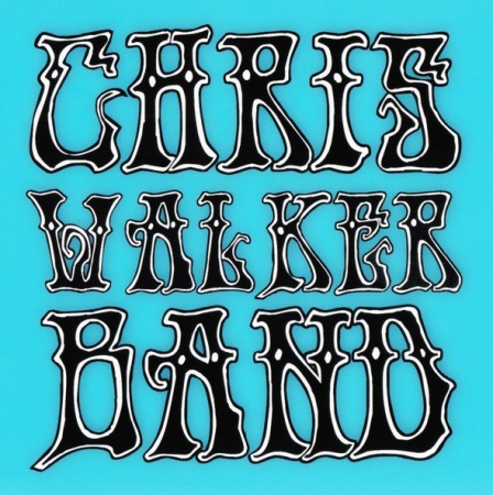 Chris Walker Band - Chris Walker Band (2012) WV