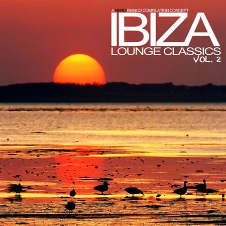 Ibiza Lounge Classics Vol 2 (2013)