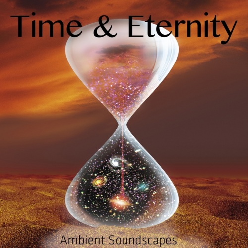 VA - Time & Eternity (Ambient Soundscapes)(2013)