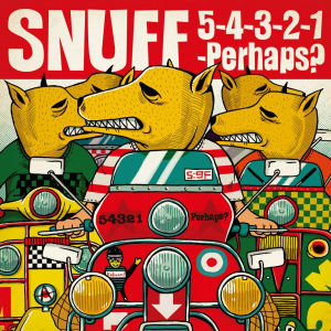 Snuff - 5-4-3-2-1...Perhaps? (2013)