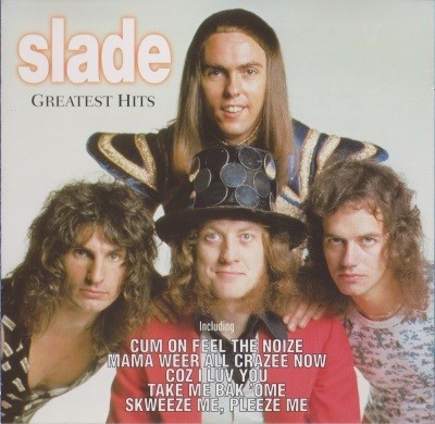 Slade - Greatest Hits (1999) (FLAC)