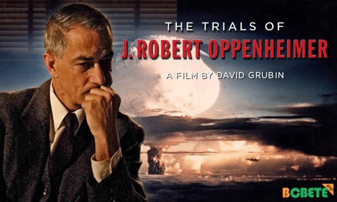 Осуждение Роберта Оппенгеймера / The Trials of J. Robert Oppenheimer