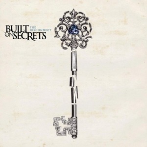 Built On Secrets – Surrender [New Song] (2013)