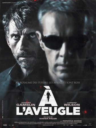 Слепой / A l'aveugle (2012 / HDRip)