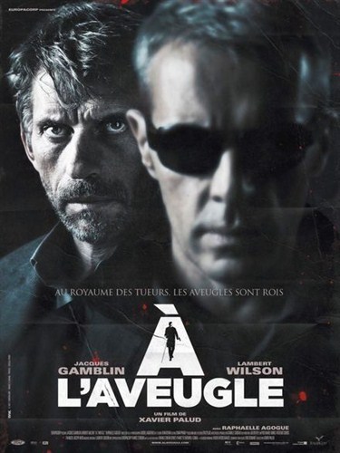  / A l"aveugle (2012 / HDRip)