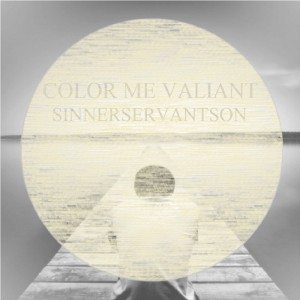Color Me Valiant - SinnerServantSon (EP) (2013)