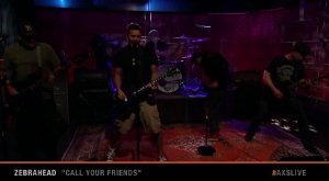 Zebrahead - Call Your Friends on AXS Live