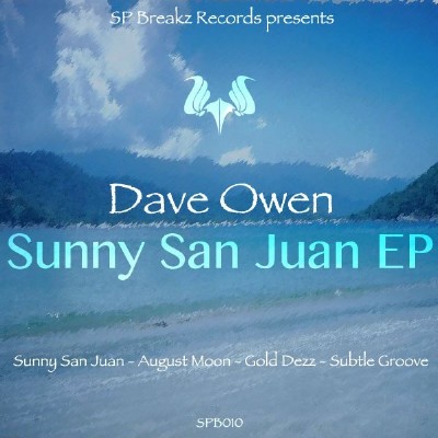 Dave Owen - Sunny San Juan EP
