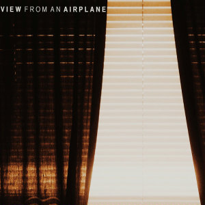 View from an Airplane - View from an Airplane (2013)