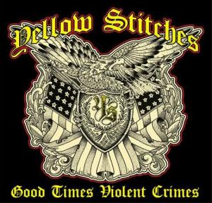 Yellow Stiches - Good Times Violent Crimes (2012)