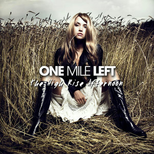 One Mile Left - The High Rise Afternoon (EP) (2013)