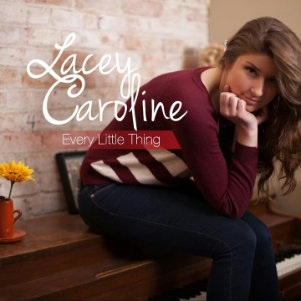 Lacey Caroline - Every Little Thing (Single) (2013)
