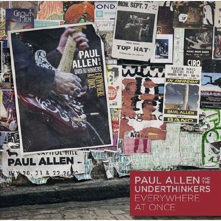 Paul Allen & The Underthinkers - Everywhere At Once   (2013)