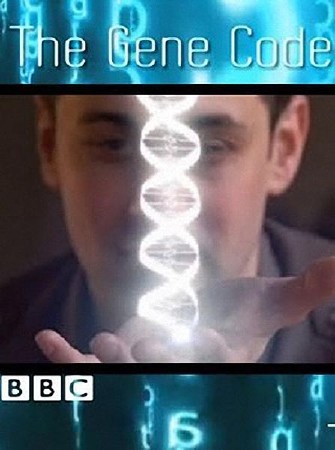 BBC: Генетический код / BBC: The Gene Code (2012) SATRip