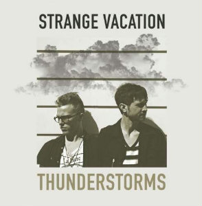 Strange Vacation - Thunderstorms (2013)