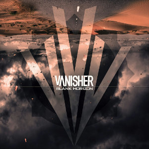 Vanisher - Blank Horizon (New Song) (2013)