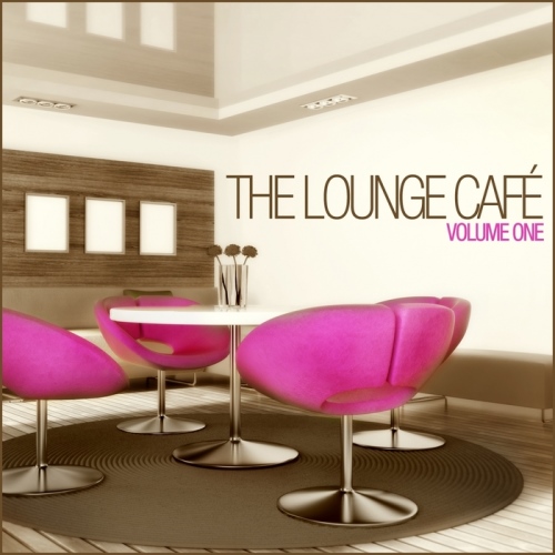 The Lounge Cafe - The Lounge Cafe Vol 1 (Deluxe Edition)(2013)