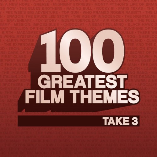 VA - 100 Greatest Film Themes - Take 3 (2013)