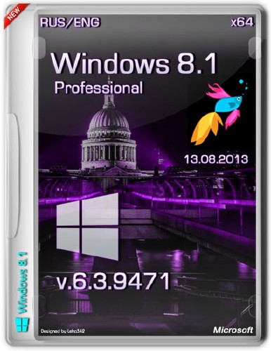 Windows 8.1 х64 Professional 6.3.9471 Immersive Desktop PC (RUS/ENG/13.08.2013)