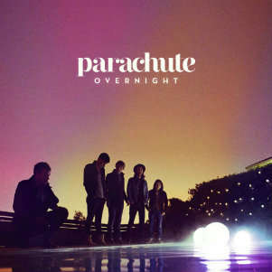 Parachute - Overnight (2013)