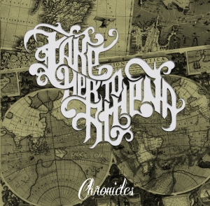 Take Her to Athena - Chronicles (EP) (2013)