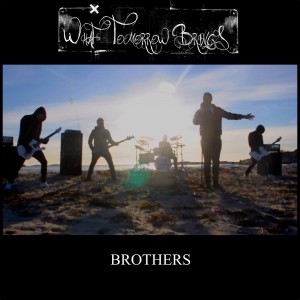 What Tomorrow Brings - Brothers (Single) (2013)