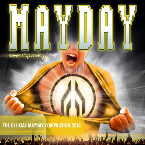 VA - Mayday - Never Stop Raving (2013) FLAC