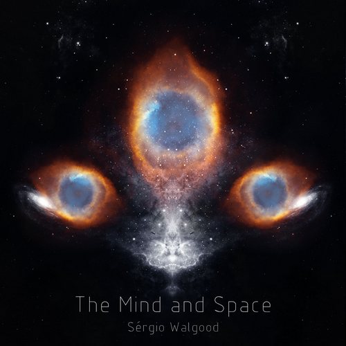 Sergio Walgood - The Mind and Space (2013) FLAC