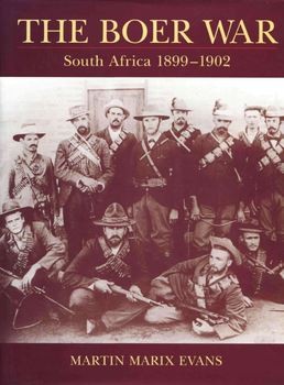 The Boer War: South Africa 1899-1902 (Osprey Military)
