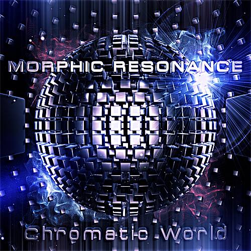 Morphic Resonance - Chromatic World (2014) FLAC
