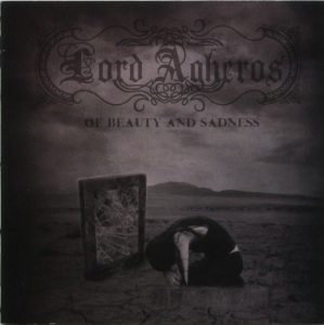 Lord Agheros - Of Beauty And Sadness (2010)